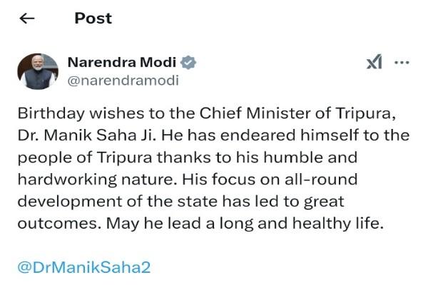 Heartfelt Birthday Wishes to CM Dr Manik Saha from PM Narendra Modi